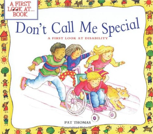 Don't call me special : a first look at disability