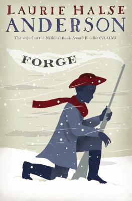 Forge -- Seeds of America bk 2