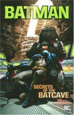 Batman : Secrets of the Batcave. Secrets of the Batcave.