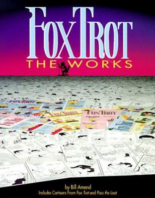Fox trot : the works