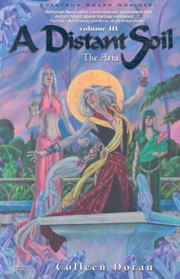 A distant soil. Vol. 3. [Book] III. The aria /