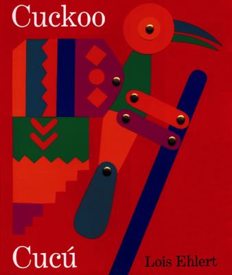 Cuckoo : a Mexican folktale = Cucú : un cuento folclórico Mexicano
