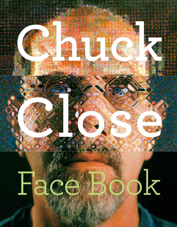 Chuck Close : face book