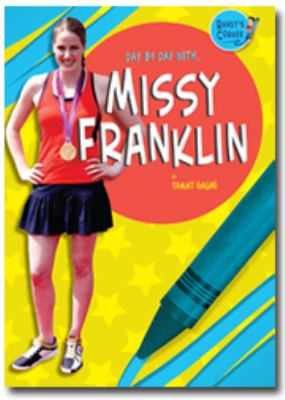 Day by day with Missy Franklin