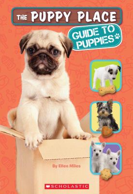 The Puppy Place : guide to puppies