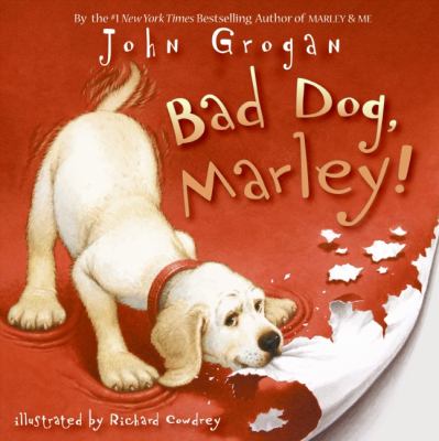 Bad Dog, Marley!.
