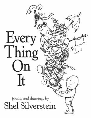 Every Thing On It:  Poems and Drawings.