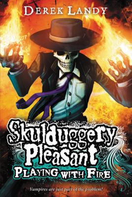 Playing with fire -- Skulduggery Pleasant bk 2