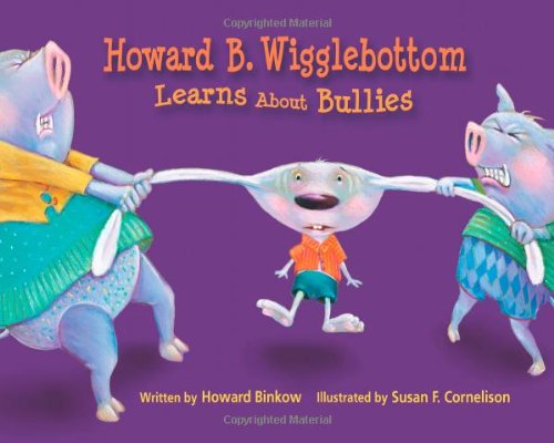 Howard B. Wigglebottom learns about bullies