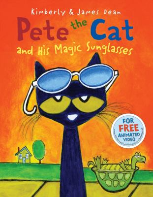 Pete the Cat and his Magic Sunglasses.