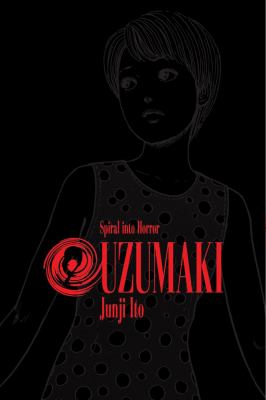 Uzumaki : Vol. 2 : spiral into horror. 2 /