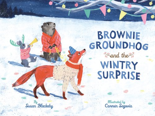Brownie Groundhog and the Wintry Surprise.