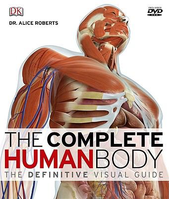 The complete human body : the definitive visual guide
