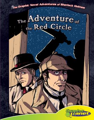 Sir Arthur Conan Doyle's The Adventure Of The Red Circle /