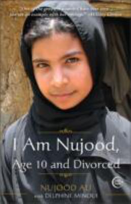 I am Nujood, age 10 and divorced