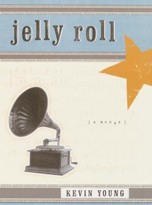 Jelly roll : (a blues)