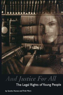 And justice for all : the legal rights of young people