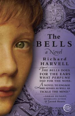 The Bells : a novel