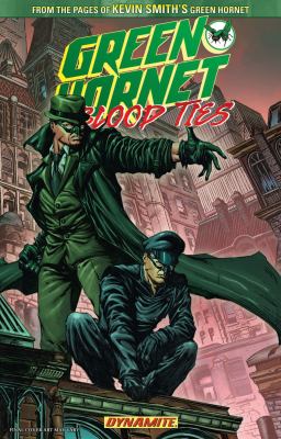 The Green Hornet : The Green Hornet. [1] / Blood ties.