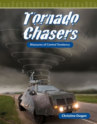 Tornado chasers : measures of central tendency