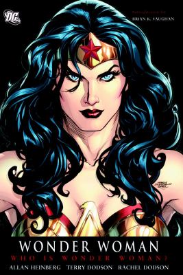 Wonder Woman : Who is Wonder Woman?. Who is Wonder Woman? /
