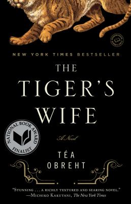 The Tiger's Wife : a novel