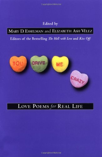 You drive me crazy : love poems for real life