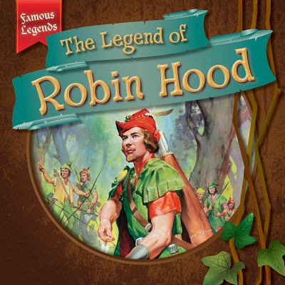 The legend of Robin Hood