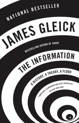 The information : a history, a theory, a flood