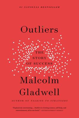 Outliers : the story of success