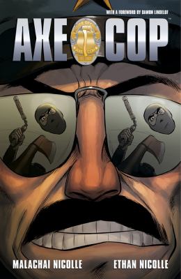 Axe Cop. Volume 3 /