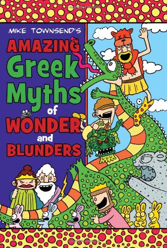 Michael Townsend's Amazing Greek myths of wonder and blunders.