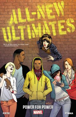 All-new Ultimates. Vol. 1. Power for power /
