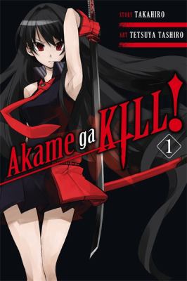 Akame ga KILL!. 1 /