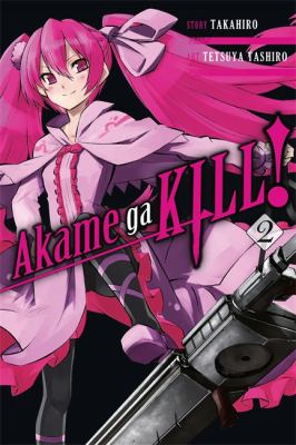 Akame ga KILL!. 2 /