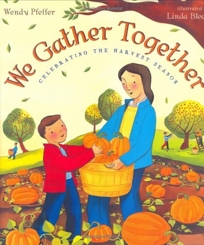We gather together : celebrating the harvest season