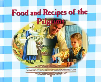 Food and recipes of the Pilgrims
