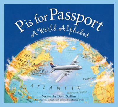 P is for passport : a world alphabet