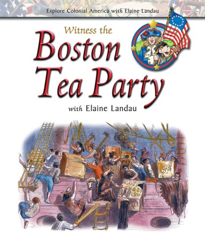 Witness the Boston Tea Party
