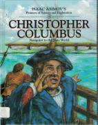 Christopher Columbus : navigator to the New World