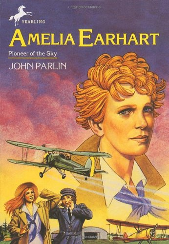 Amelia Earhart : pioneer of the sky