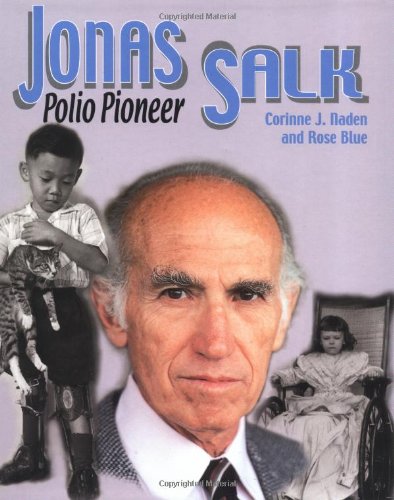 Jonas Salk : polio pioneer