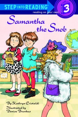 Samantha the snob