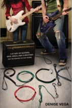 Rock on : a story of guitars, gigs, girls, and a brother (not necessarily in that order)