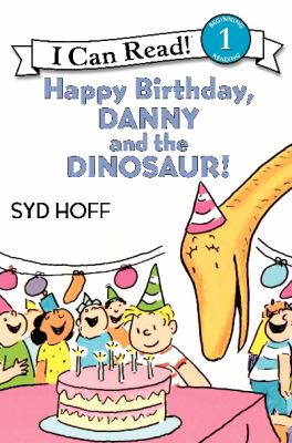 Happy birthday, Danny and the dinosaur