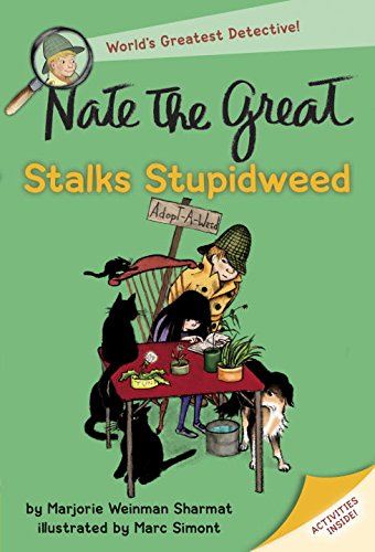 Nate the Great stalks stupidweed