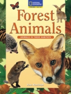 Forest animals : animals in their habitats /.