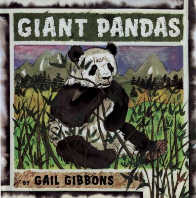 Giant pandas : by Gail Gibbons.