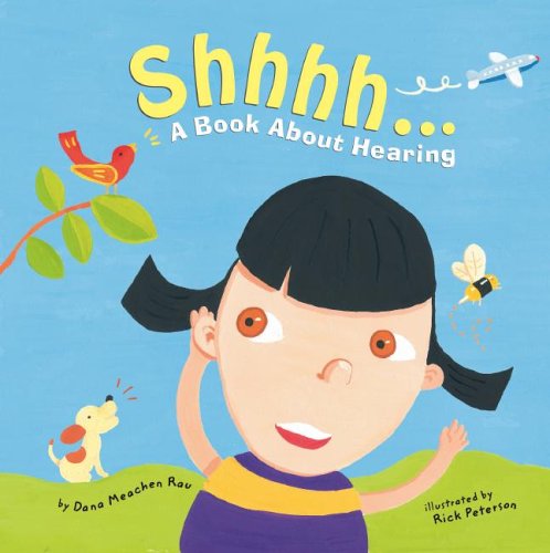 Shhhh-- : a book about hearing