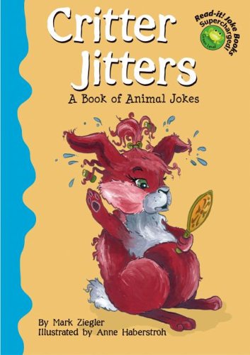 Critter jitters : a book of animal jokes